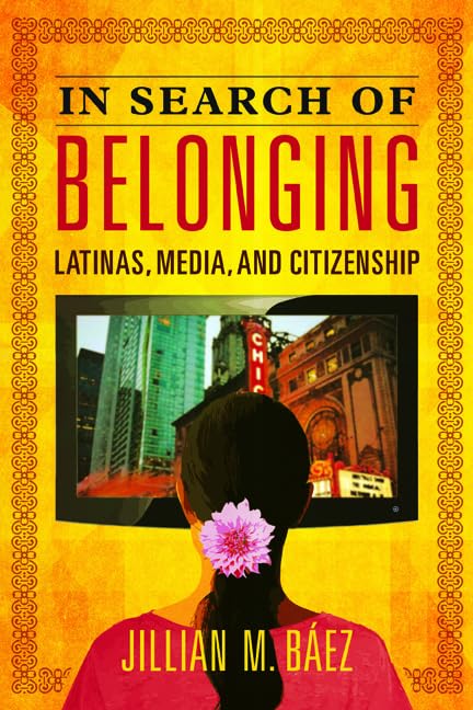 In Search of Belonging: Latinas