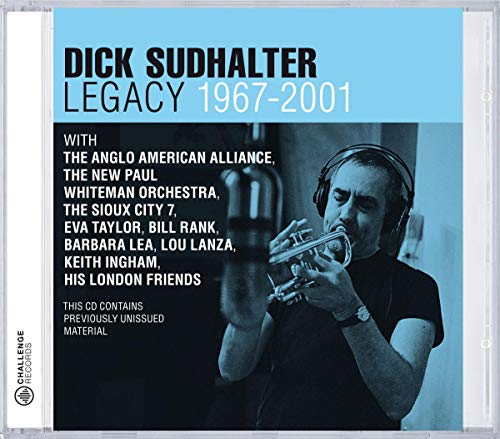 CD cover for Dick Sudhalter’s “Legacy 1967-2001” featuring a trumpeter.