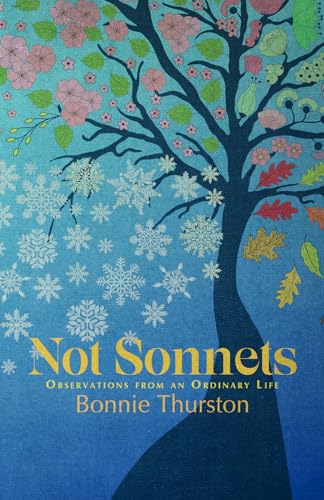 Not Sonnets : Observations from an Ordinary Life