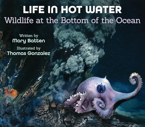Life in Hot Water : Wildlife at the Bottom of the Ocean