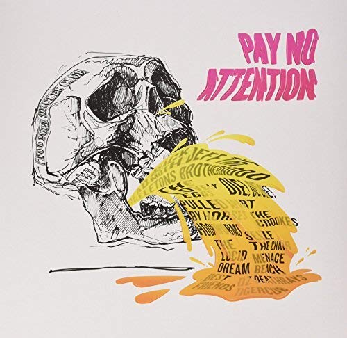 Skull illustration with dripping text and "Pay No Attention" title.