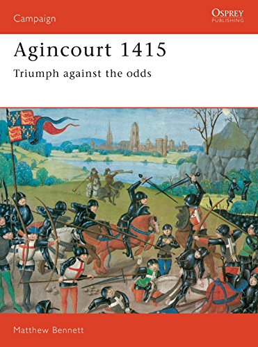Agincourt 1415 : Triumph against the odds