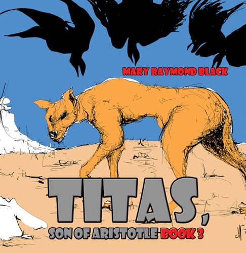 Titas, Son of Aristotle : Book 3