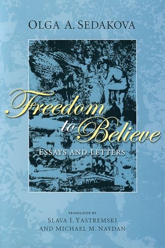 Freedom to Believe : Essays and Letters