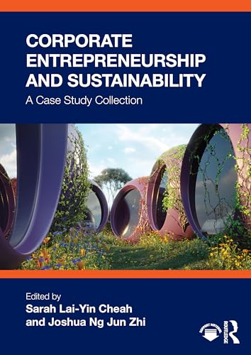 Corporate Entrepreneurship and Sustainability : A Case Study Collection