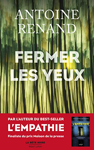 Antoine Renand - Fermer Les Yeux
