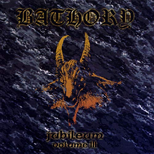 Bathory Jubileum Volume III album cover featuring a goat head on a dark background.