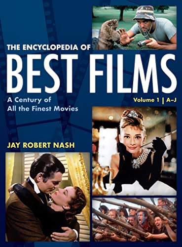 The Encyclopedia of Best Films: A Century of All the Finest Movies