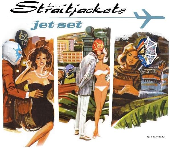 Album cover for Los Straitjackets’ “Jet Set” featuring masked figures and women.