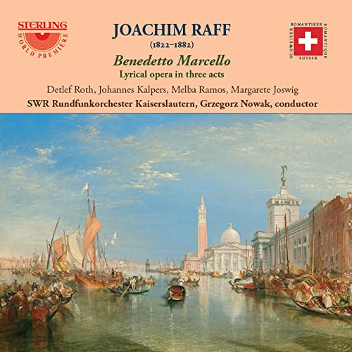 CD cover for Joachim Raff’s “Benedetto Marcello” opera, featuring a Venetian canal scene.