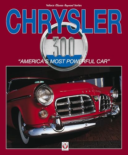 Chrysler 300 : “America’S Most Powerful Car”