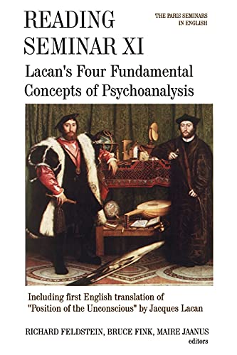 Reading Seminar XI : Lacan's Four Fundamental Concepts of Psychoanalysis: The Paris Seminars in English
