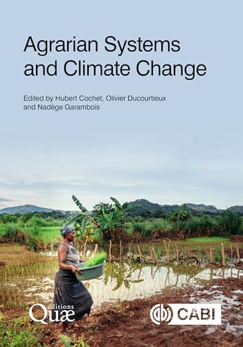 Agrarian Systems and Climate Change : Journeys of adaptation in the Global South