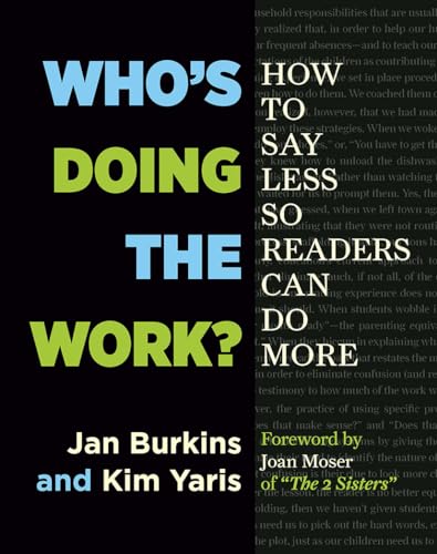 Who's Doing the Work? : How to Say Less So Readers Can Do More