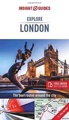 Insight Guides Explore London (Travel Guide with Free eBook) (Insight Explore Guides)