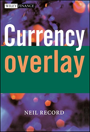 Currency Overlay (The Wiley Finance Series)