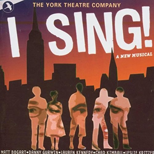 CD cover for “I Sing!” musical, featuring silhouettes and city skyline.