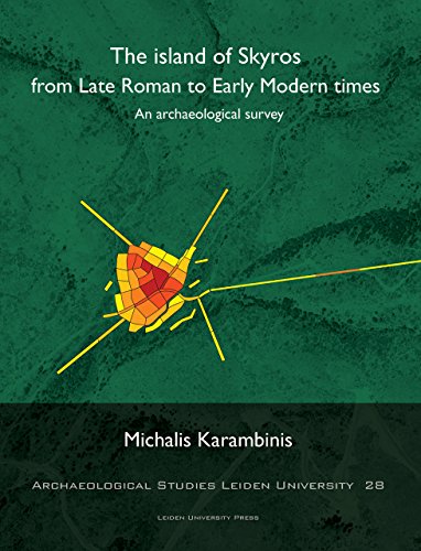 The Island of Skyros from Late Roman to Early Modern Times : An Archaeological Survey