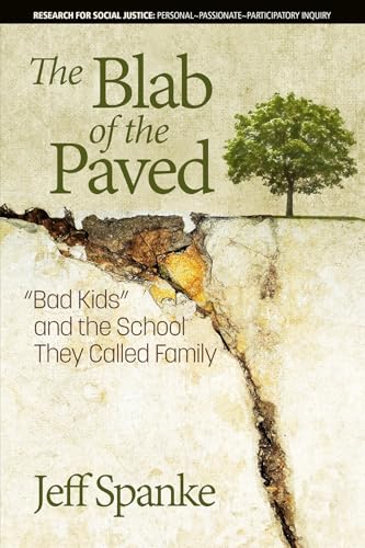 The Blab of the Paved : "Bad Kids" and the School They Called Family