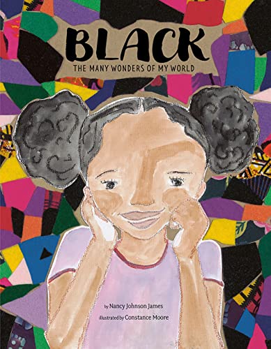 Black: The Many Wonders of My World (The Colors of My Life)