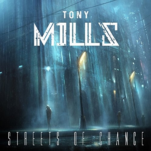 CD cover for Tony Mills’ “Streets Of Chance” with a rainy city scene.