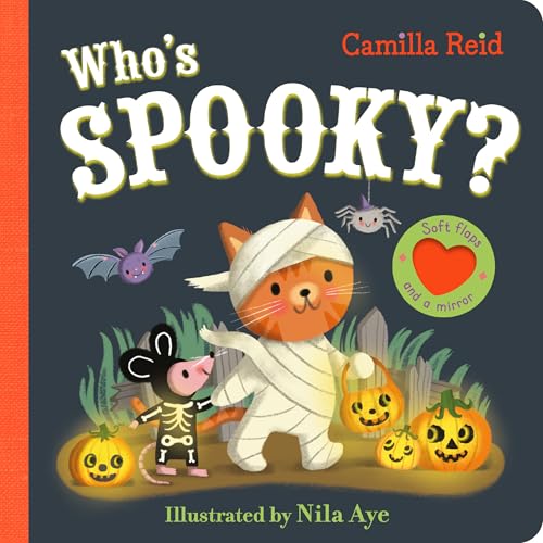 Who's Spooky? : With Soft Flaps and a Mirror
