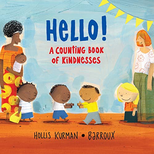 Hello! : A Counting Book of Kindnesses
