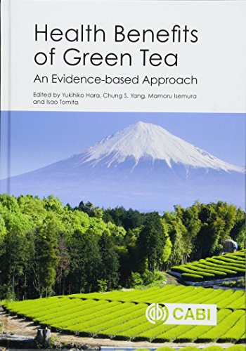 Health Benefits of Green Tea : An Evidence-based Approach