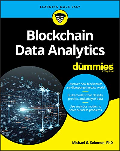 Blockchain Data Analytics For Dummies (For Dummies (Computer/Tech))