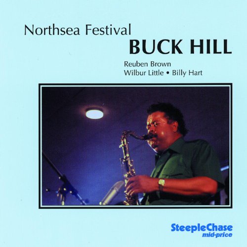 CD cover: Buck Hill, saxophonist Reuben Brown performing onstage.