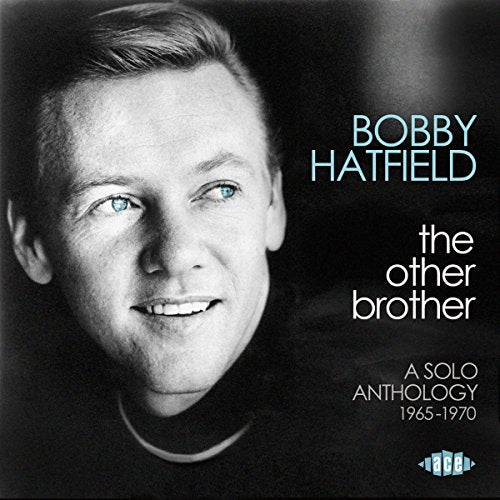 Black and white portrait of Bobby Hatfield, album cover for “The Other Brother.”