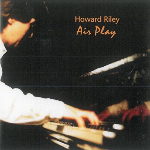 CD cover of Howard Riley’s “Air Play” featuring a pianist at the keys.
