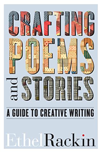Crafting Poems and Stories : A Guide to Creative Writing