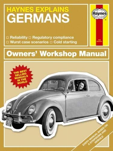 The Germans (Haynes Explains) (Haynes Manuals)