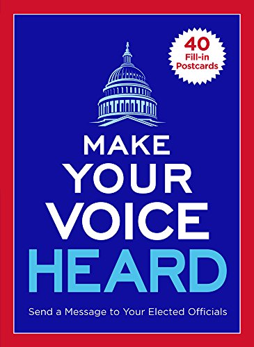 Make Your Voice Heard Postcard Book : 30 Fill-In Postcards for Your Elected Officials
