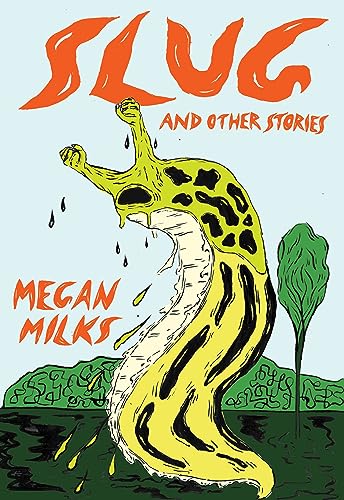 Slug And Other Stories
