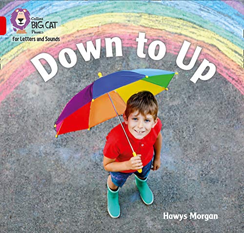 Collins Big Cat Phonics for Letters and Sounds – Down to Up: Band 02B/Red B