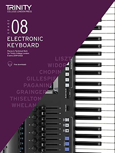 Trinity College London Electronic Keyboard Exam Pieces & Technical Work 2019-2022: Grade 8