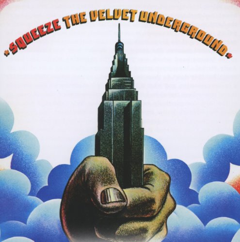 The Velvet Underground album cover: a hand squeezing the Empire State Building.