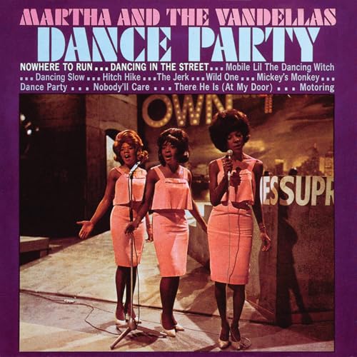 Album cover for Martha Reeves & The Vandellas’ “Dance Party,” featuring three singers.