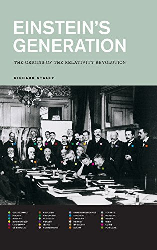 Einsteins Generation: The Origins of the Relativity Revolution
