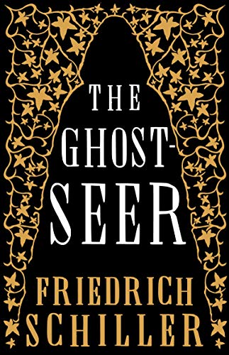 The Ghost-Seer (Alma Classics Gothic)