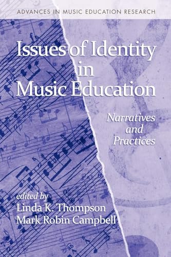 Issues of Identity in Music Education : Narratives and Practices
