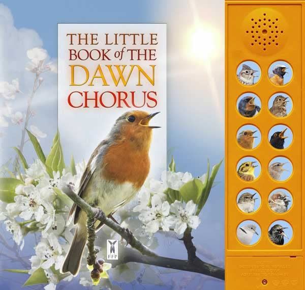 The Little Book of the Dawn Chorus (Sound Books)