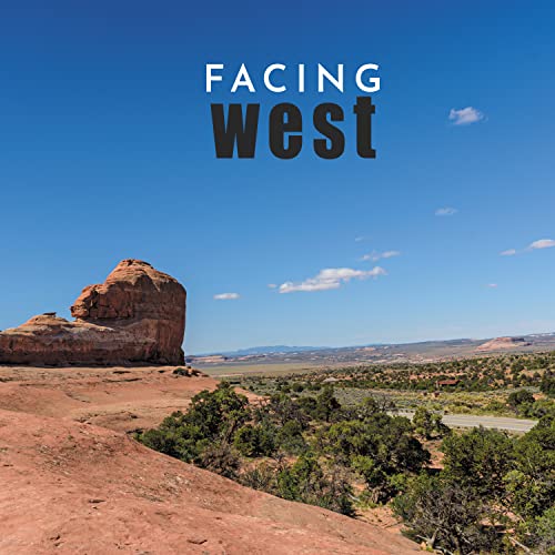 CD cover with desert landscape and bold white “FACING west” text.