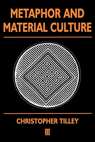 Metaphor and Material Culture