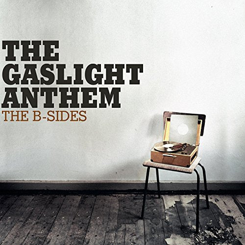Gaslight Anthem "The B-Sides" album cover with a vintage record player.