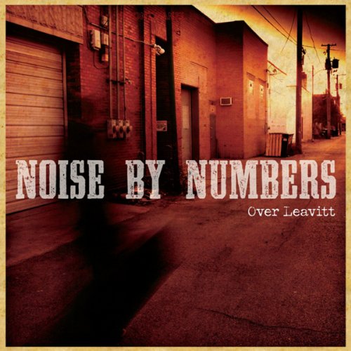 CD cover: brick alleyway with text "Noise By Numbers - Over Leavitt".