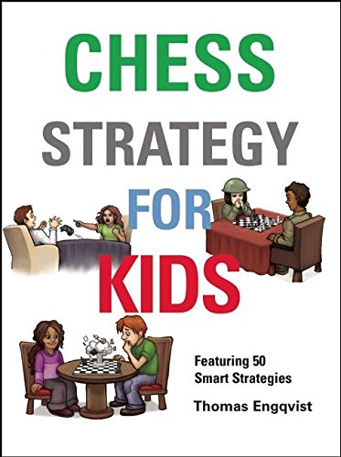 Chess Strategy for Kids: How to Take Control (Chess for Schools)