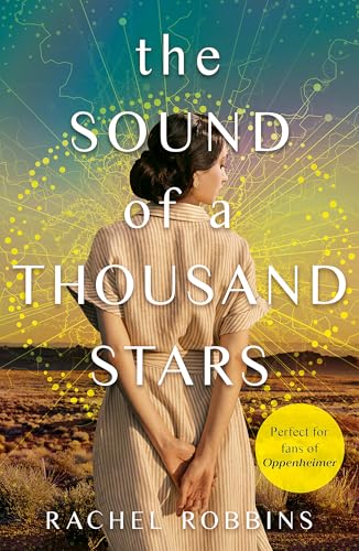 The Sound of a Thousand Stars : An absolutely heartbreaking and gripping World War 2 novel inspired by a true story